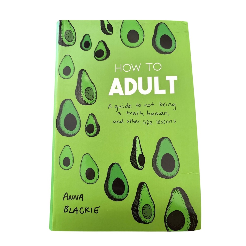 How to Adult Anna Blackie Book Guide to Life Lessons Humor Funny Gift College